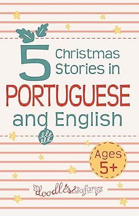 5 Portuguese Christmas Stories for Kids: Children's Christmas Books in ...