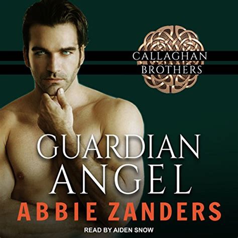 Guardian Angel: Callaghan Brothers, Book 5 (Audio Download): Abbie ...