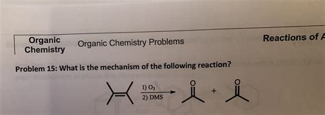 Answered: Organic Chemistry Reactions of A Organic Chemistry Problems ...
