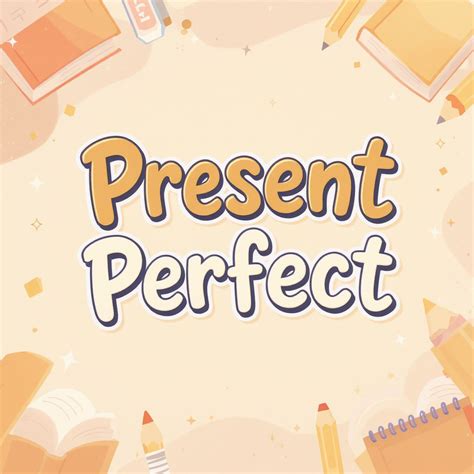 Vocab Blog - Present Perfect Continuous: Lerne have/has been -ing