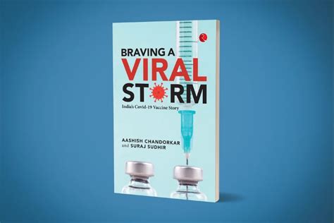 A book titled "Braving A Viral Storm: India's Covid-19 Vaccine Story ...