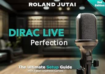 Dirac Live Perfection: Loudness Compensation Comes to Dirac Live eBook ...