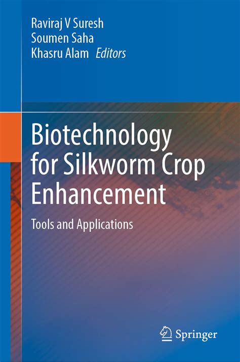 Buy Biotechnology for Silkworm Crop Enhancement: Tools and Applications ...