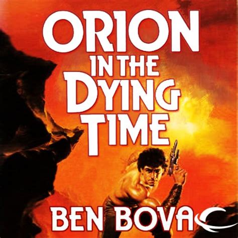 Orion in the Dying Time: Orion Series, Book 3 (Audio Download): Ben ...