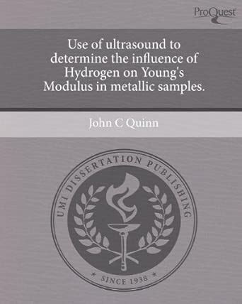 Buy Use of Ultrasound to Determine the Influence of Hydrogen on Young's ...