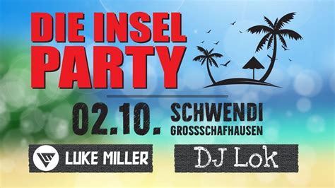 DIE INSEL PARTY 2024, Hauptstraße 96, 88477 Schwendi, Neu Ulm, 2 ...