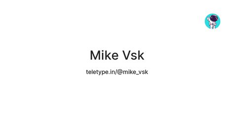 Mike Vsk — Teletype