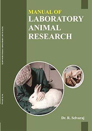 Buy MANUAL OF LABORATORY ANIMAL RESEARCH Book Online at Low Prices in ...