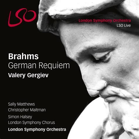‎Brahms: German Requiem, Op. 45 - Album by London Symphony Orchestra ...