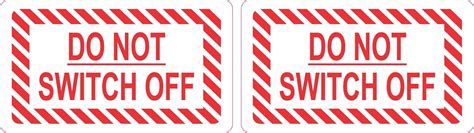 StickerTalk Do Not Switch Off Vinyl Stickers, 1 | Ubuy India