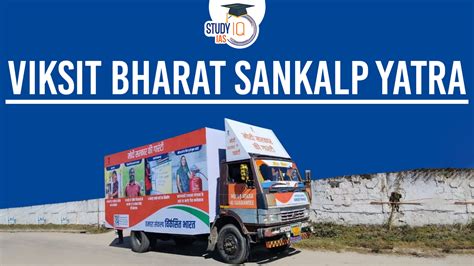 Viksit Bharat Sankalp Yatra, Objectives, Achievements and Significance