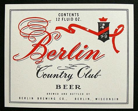 Berlin Brewing Co BERLIN COUNTRY CLUB BEER label WI 12oz | eBay
