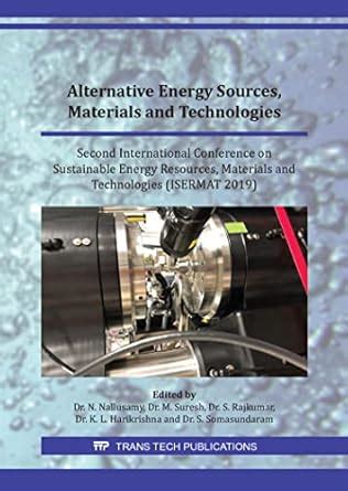 Alternative Energy Sources, Materials and Technologies II: Volume 979 ...