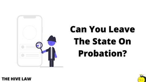 Can You Leave The State On Probation? (Important Laws You Need To Know ...