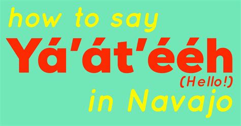 How to Greet Like a Navajo: A Comprehensive Guide to Navajo Greetings