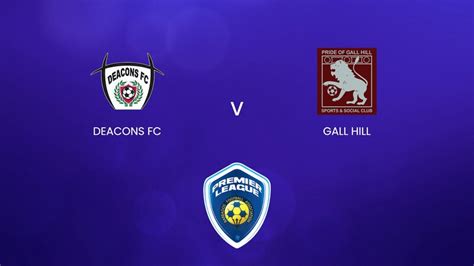 Deacons FC v Gall Hill | BFA Premier League 2025