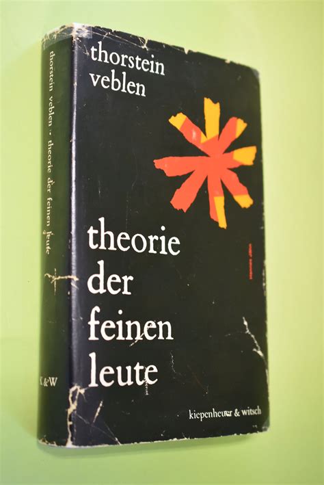 Theorie der feinen Leute : Eine ökonomische Untersuchung d ...