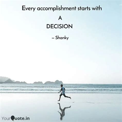 A DECISION | Quotes & Writings by Shankar Narayan | YourQuote