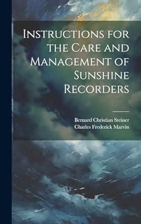Buy Instructions for the Care and Management of Sunshine Recorders Book ...