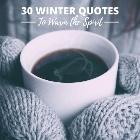 30 Winter Quotes With Warm Sentiments - Holidappy