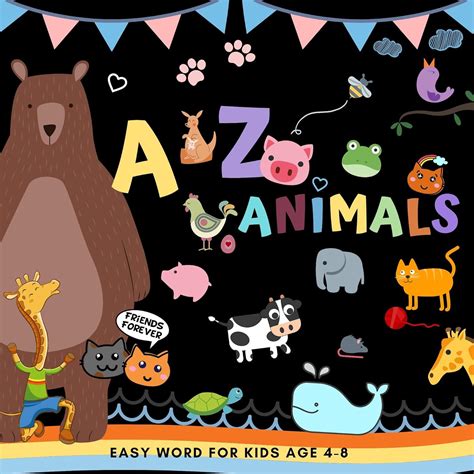 A-Z animals easy word for kids age 4-8: My first big animal alphabet (A ...