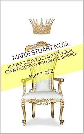 10-Step Guide to Starting Your Own Throne Chair Rental Service: Part 1 ...