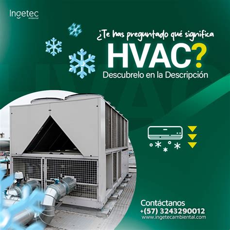 ¿Te has preguntado qué significa HVAC? 🌬️ Descúbrelo a continuación 👇 ...