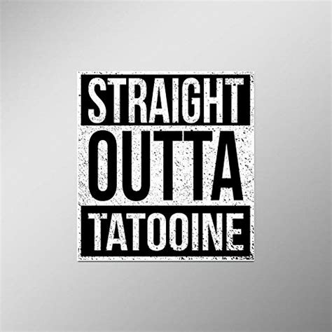 Straight Outta Tatooine Star Wars Vinyl Decal Sticker | Cars Trucks ...