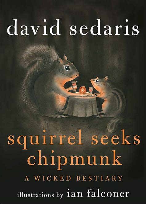 Buy Squirrel Seeks Chipmunk: A Wicked Bestiary (Old Edition) Book ...