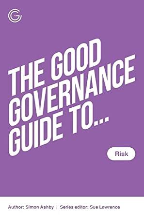 Buy The Good Governance Guide to Risk Book Online at Low Prices in ...