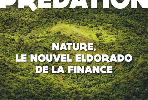 Nature Le Nouvel Eldorado De La Finance