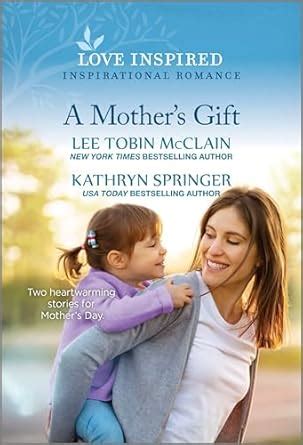 A Mother's Gift: A Mother For His Child / The Mommy List (Love Inspired ...