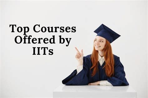 Top IIT Courses to Pursue for a Bright Future