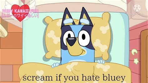 scream if you hate bluey rule 34 [meme] ⚠️warning earrape⚠️ - YouTube