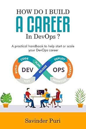 How do I build a career in DevOps?: A practical handbook to help you ...