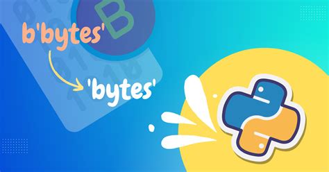 Image result for Python String to Bytes