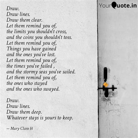 Draw. Draw lines. Draw th... | Quotes & Writings by Mary Clare | YourQuote