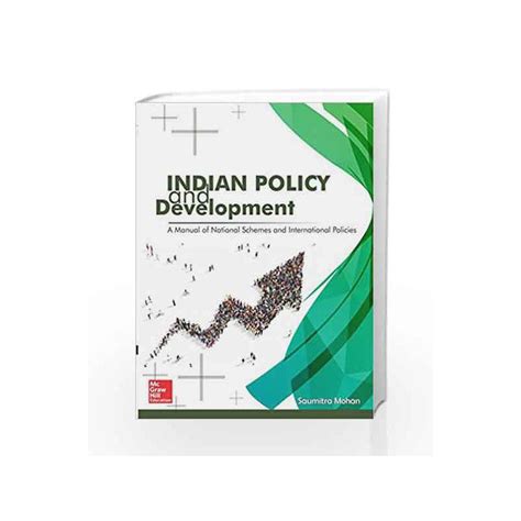 Indian Policy And Development A Manual Of National Schemes And Interna ...