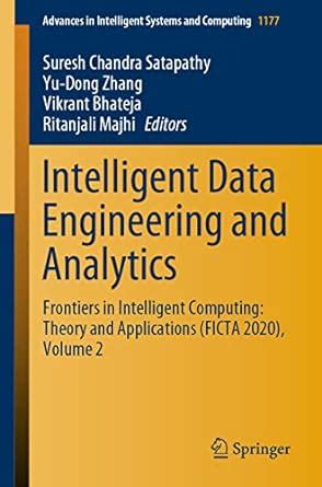 Buy Intelligent Data Engineering and Analytics: Frontiers in ...