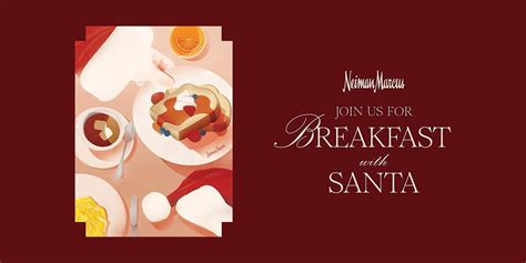 Breakfast with Santa Neiman Marcus Atlanta Saturday, December 9 , 8 ...