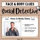 Social Detective - facial expressions, body language, theory of mind, SEL