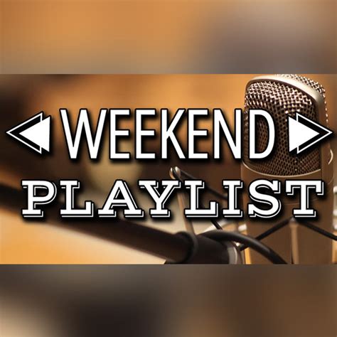 Image result for Weekend Mix Playlist
