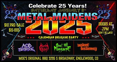 Metal Maidens 25 Year Anniversary Calendar Release Show, Moe's Original ...