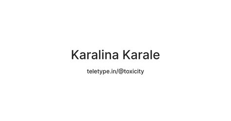 Karalina Karale — Teletype