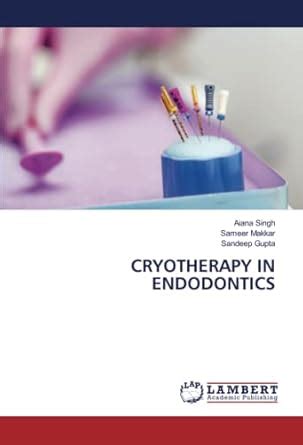 CRYOTHERAPY IN ENDODONTICS : Amazon.in: Books