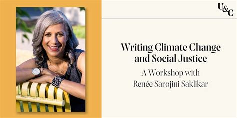 Writing Climate Change & Social Justice: A Workshop with Renee Saklikar ...