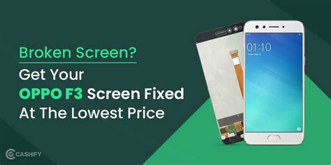 Broken Screen? Get Your OPPO F3 Screen Fixed At The Lowest Price ...