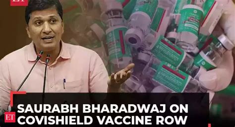Saurabh Bharadwaj criticises centre for Covishield continuation amid ...