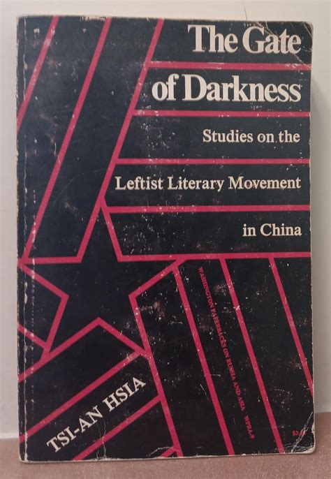 Buy Gate of Darkness: Studies on the Leftist Literary Movement in China ...
