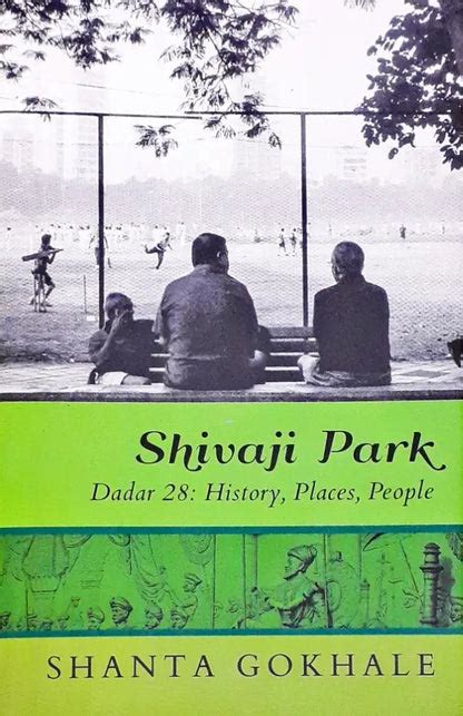 Shivaji Park Dadar 28 History Places People – Books and You